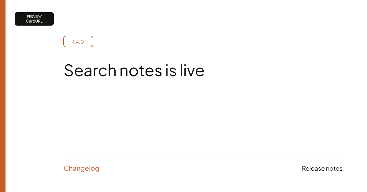 Demonstration changelog card: Search notes is live